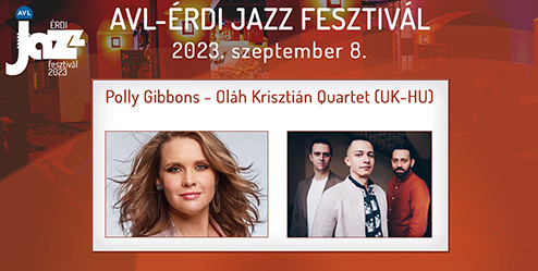 Polly Gibbons - Oláh Krisztián Quartet (UK-HU)