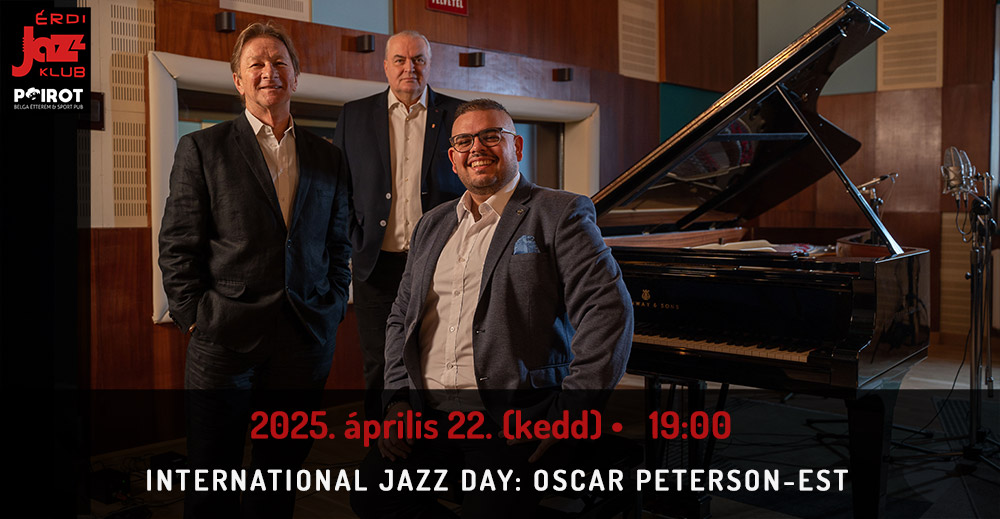 Érdi Jazz Klub: Oscar Peterson est